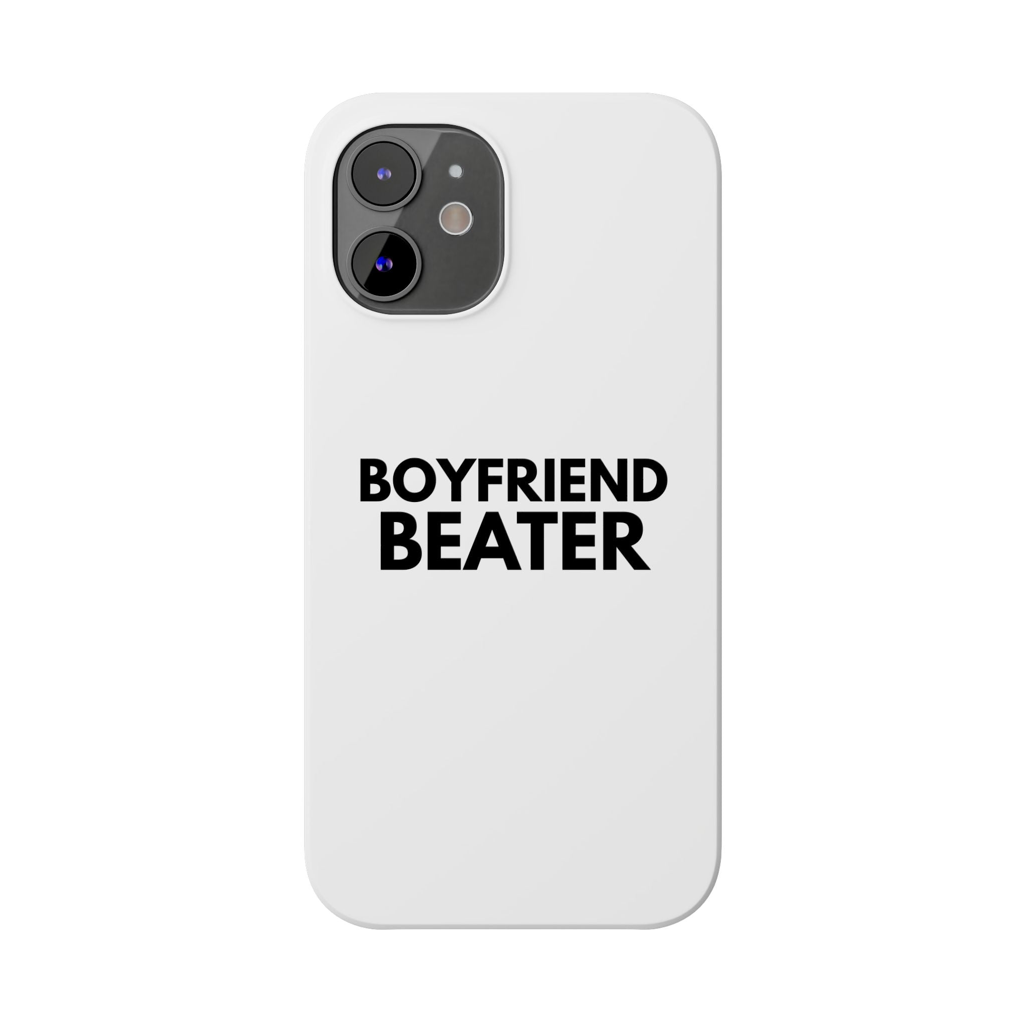 "Boyfriend Beater" iPhone Case