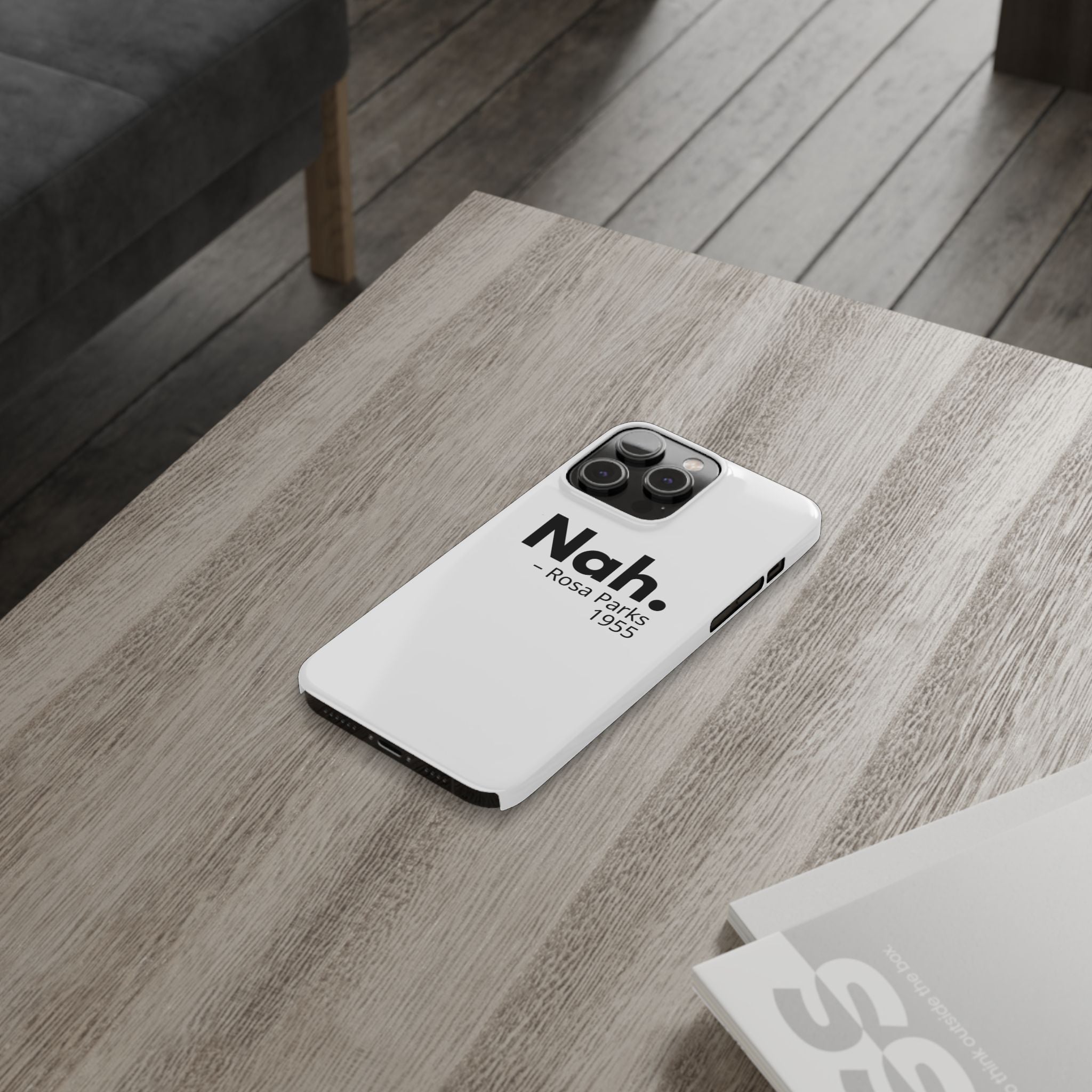 "Nah. - Rosa Parks" iPhone Case
